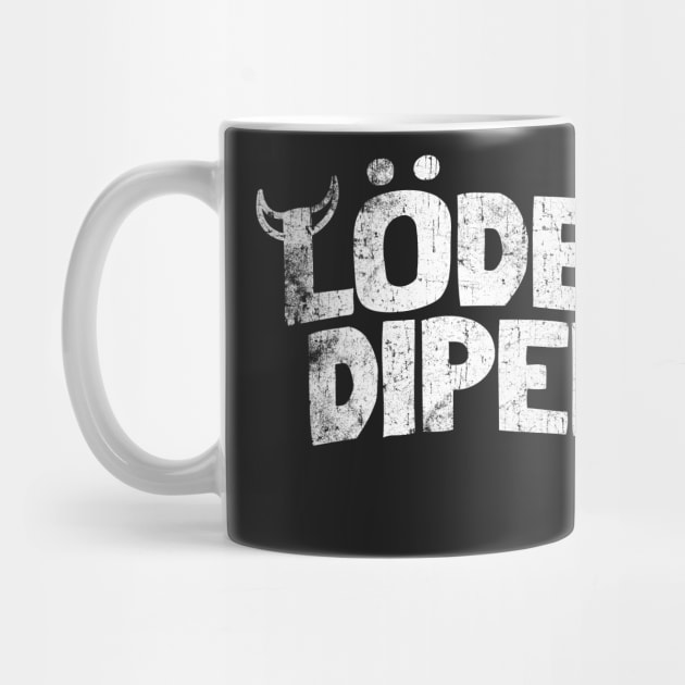 Loded Diper by WizzKid